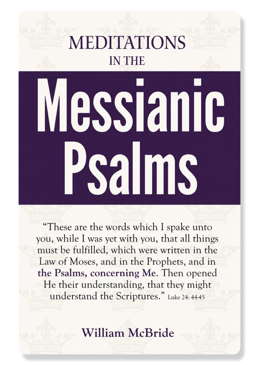 Meditations In The Messianic Psalms