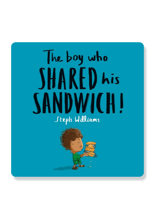 The Boy Who Shared His Sandwich
