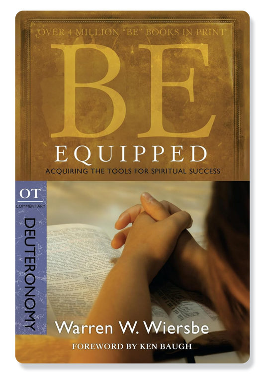 Be Equipped (Deuteronomy)