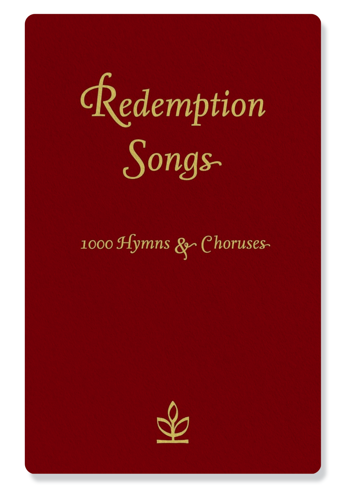Redemption Songs Hymn Book
