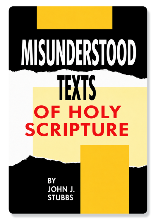 Misunderstood Texts Of Holy Scripture