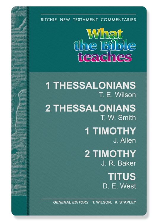 1 Thessalonians, 2 Thessalonians, 1 Timothy, 2 Timothy & Titus