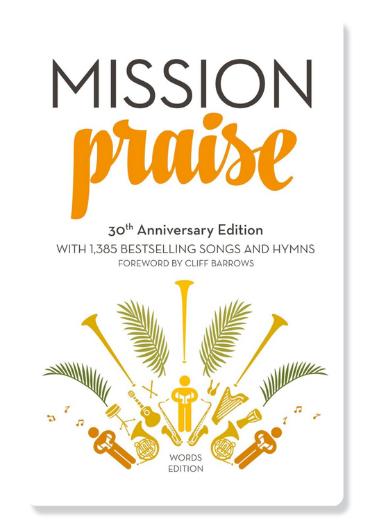Mission Praise: 30th Anniversary Words Edition Hymn Book