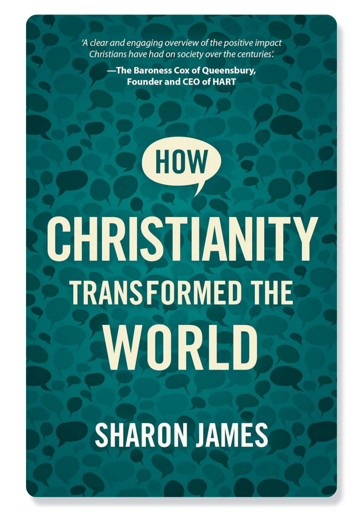 How Christianity Transformed The World