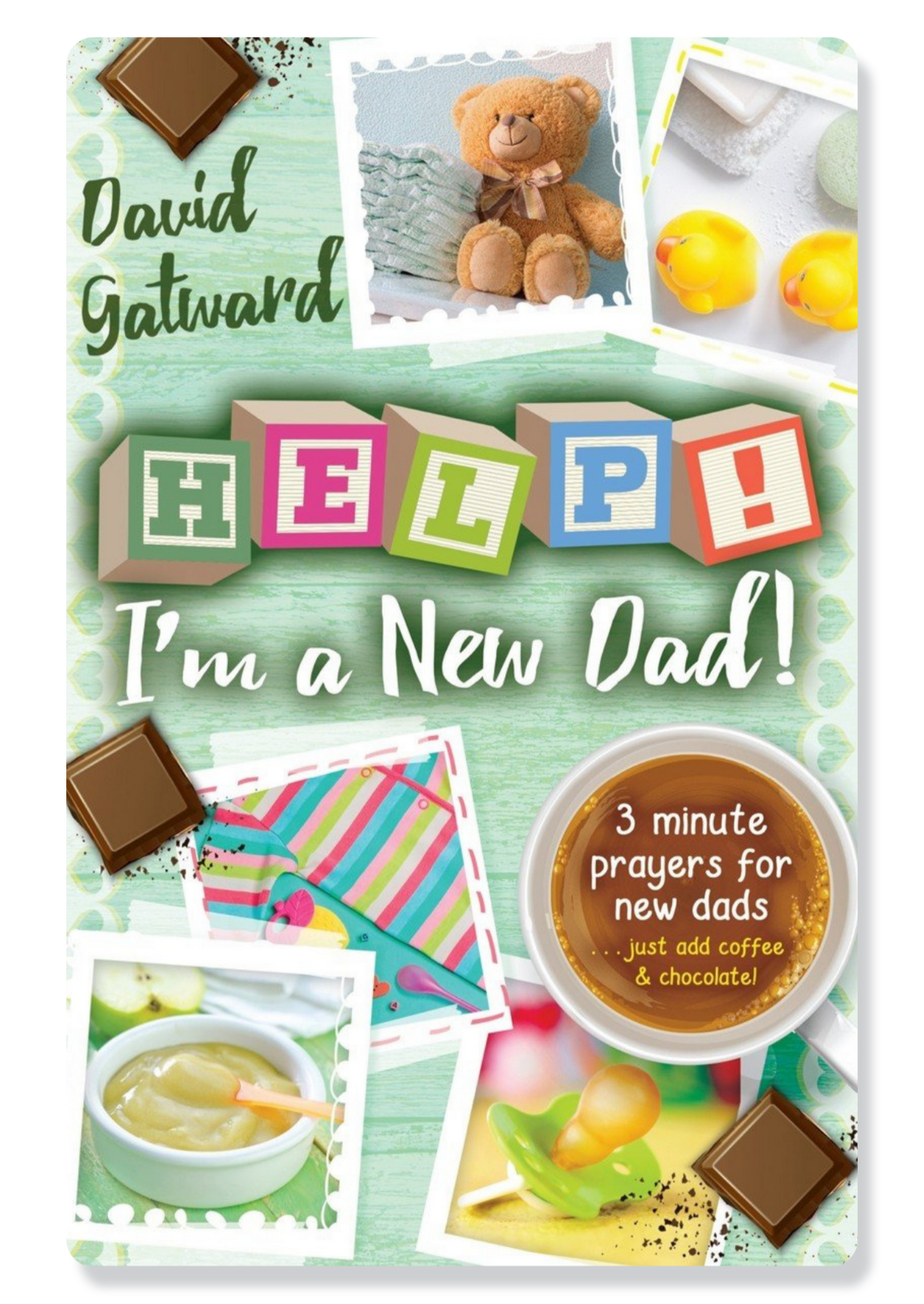 Help! I'm a New Dad!