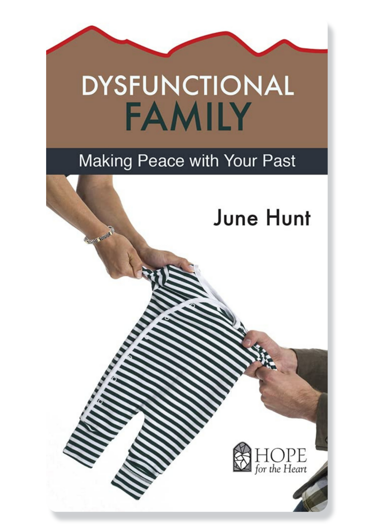 Dysfunctional Family: Making Peace With Your Past