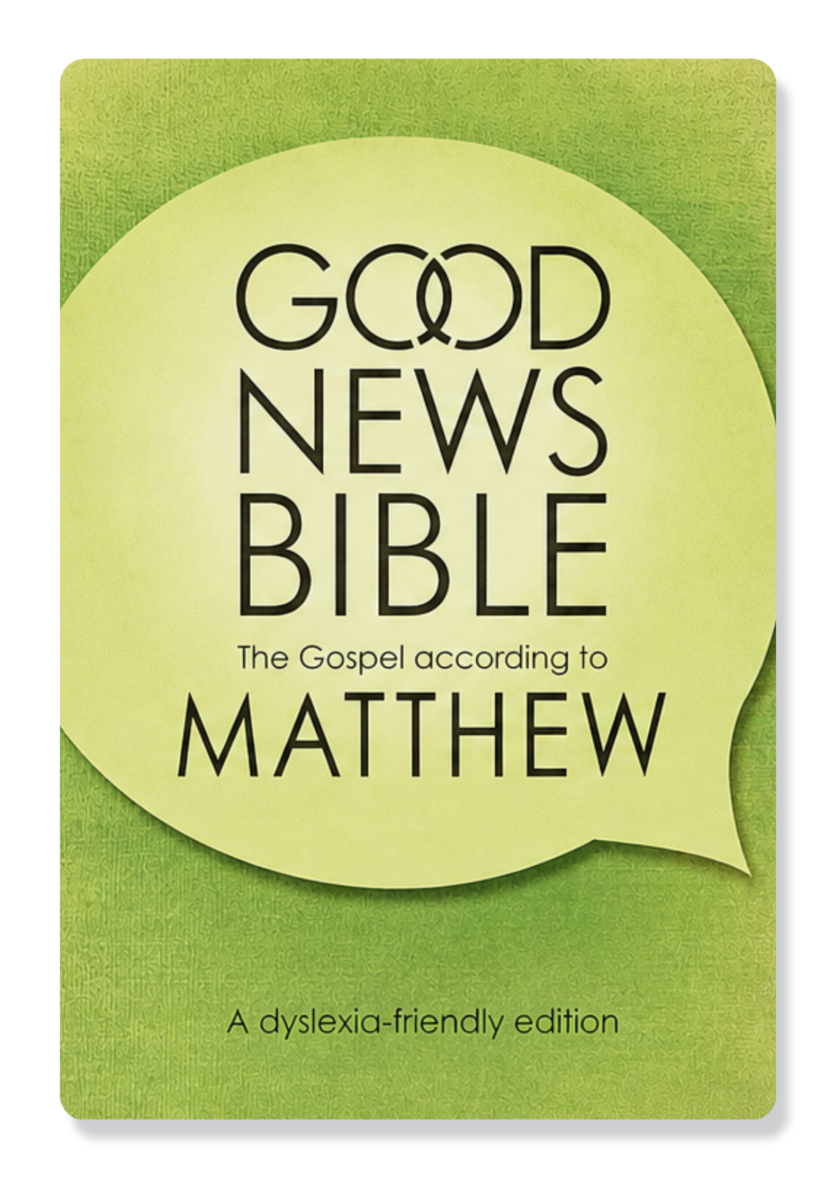 Good News Bible (GNB) - Matthew's Gospel (Dyslexia Friendly)