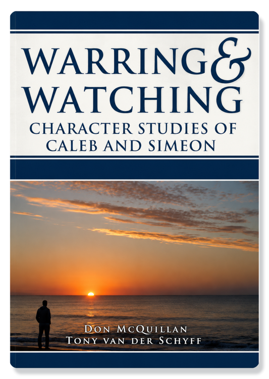 Warring & Watching: Character Studies Of Caleb And Simeon