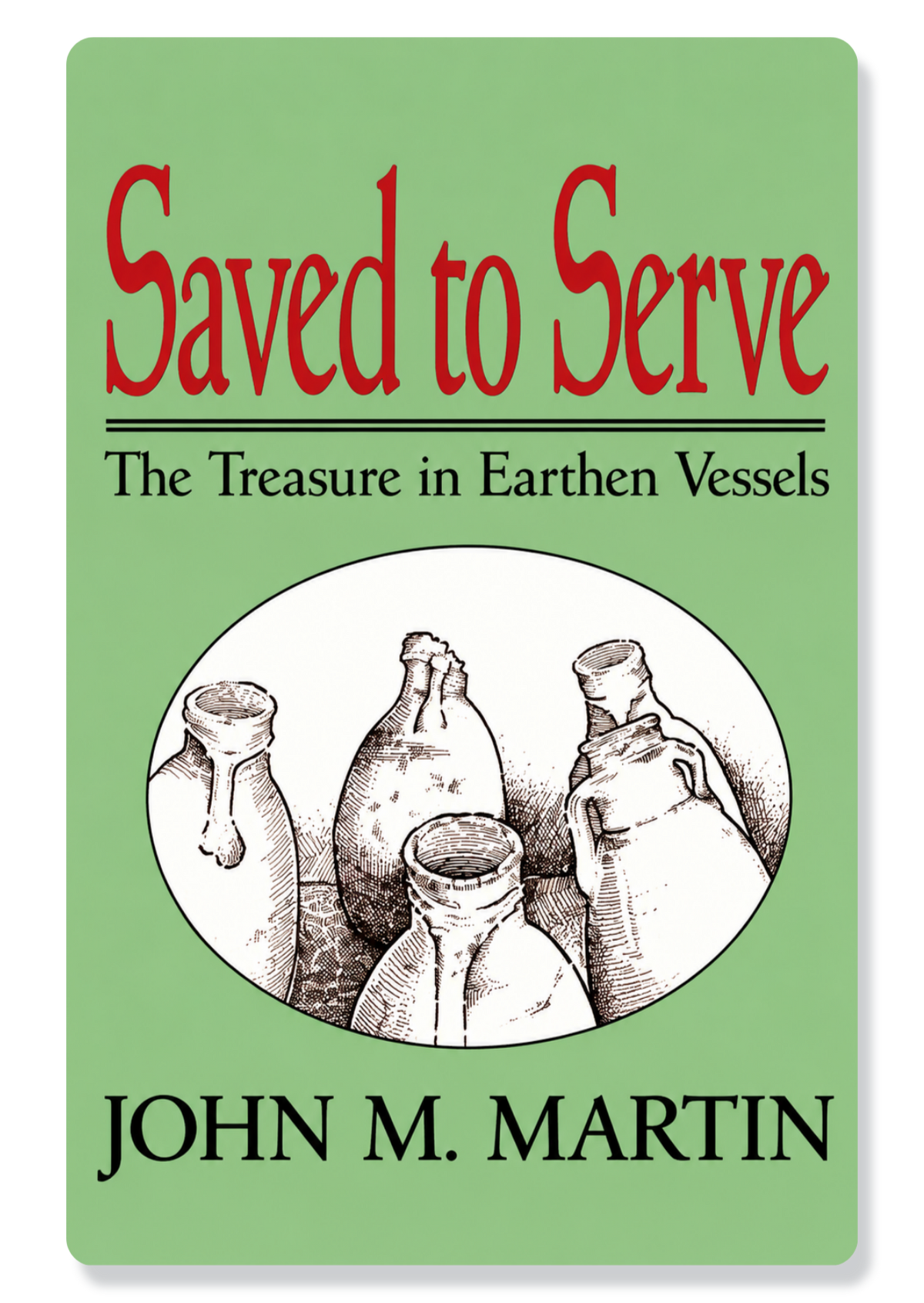 Saved to Serve