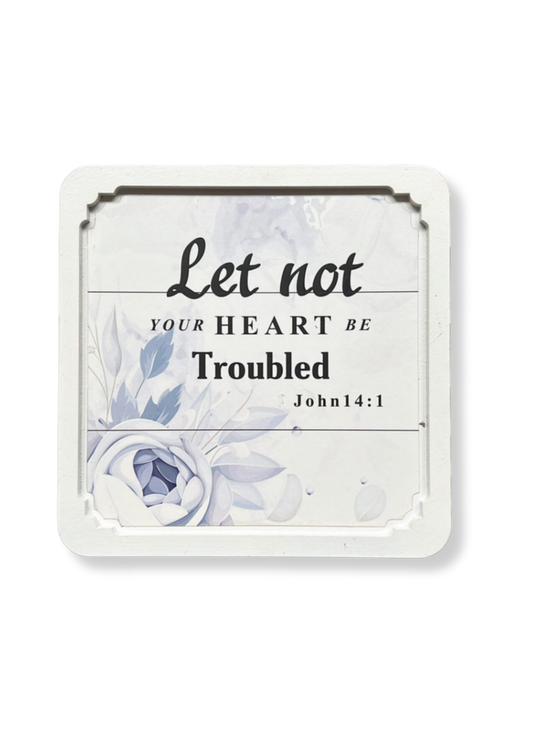 Square White Frame - Let Not Your Heart Be Troubled