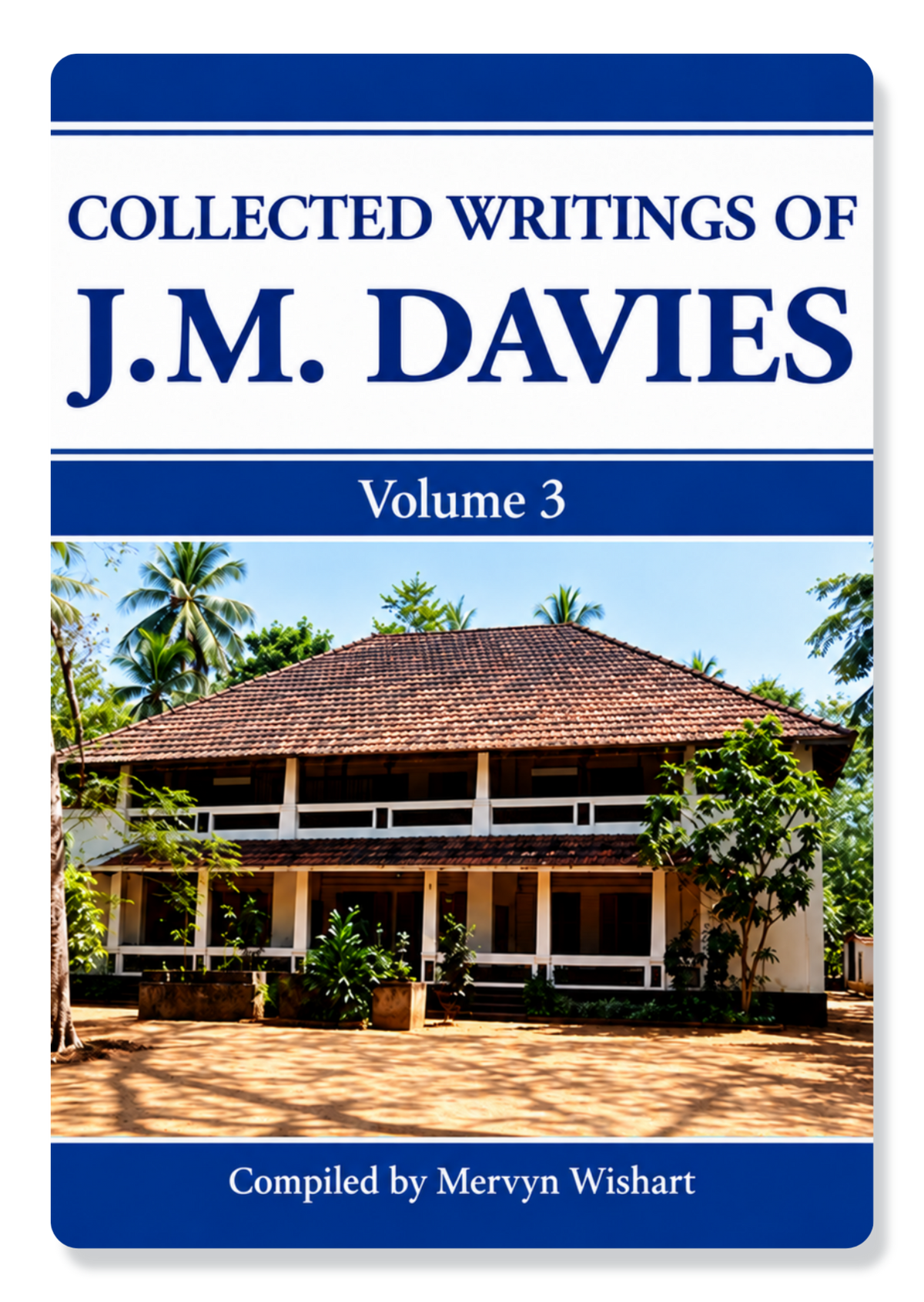 Collected Writings of J.M. Davies: Volume 3