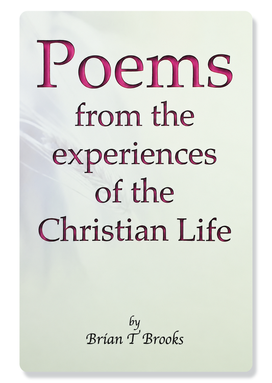Poems From The Experiences Of The Christian Life