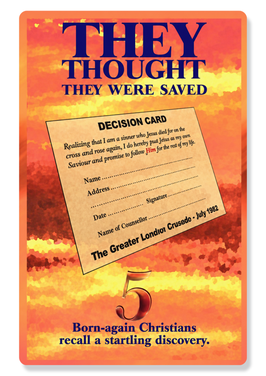 They Thought They Were Saved