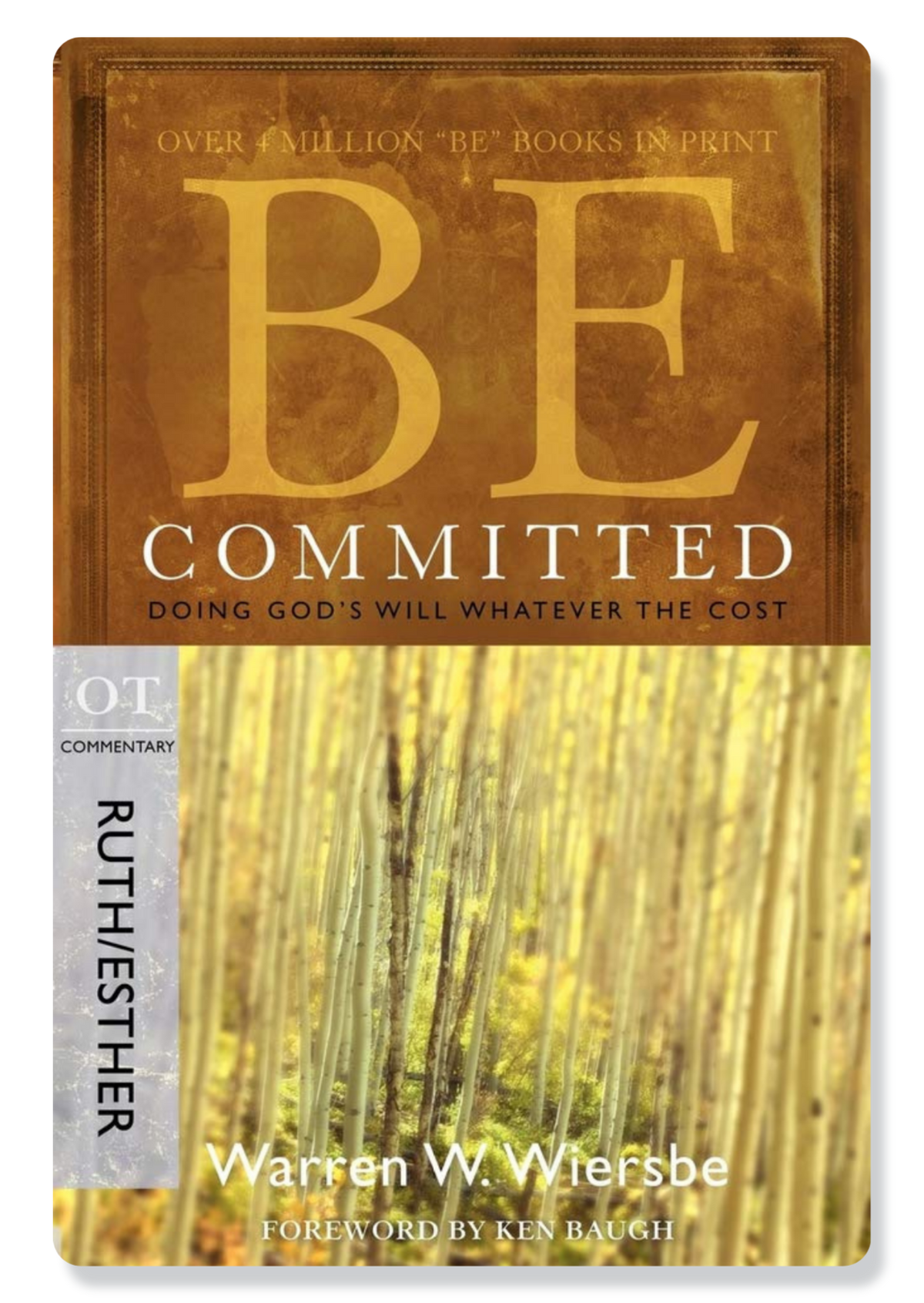 Be Committed (Ruth and Esther)