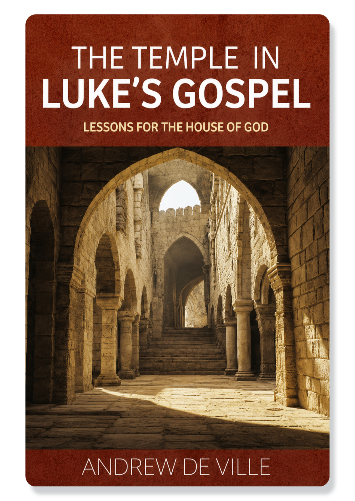 The Temple In Luke's Gospel