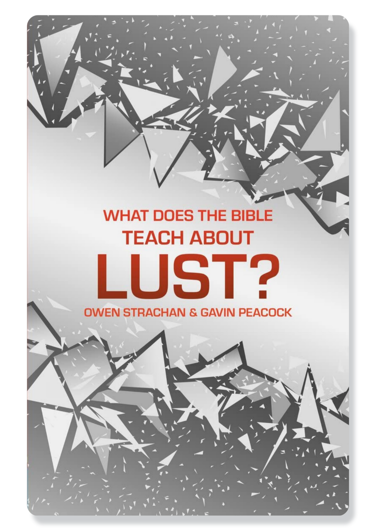 What Does the Bible Teach about Lust?