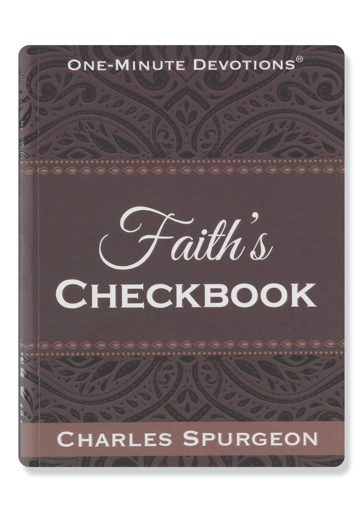 Faith's Checkbook: One Minute Devotions