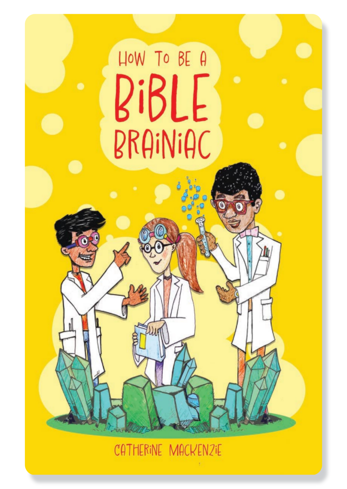 How To Be A Bible Brainiac