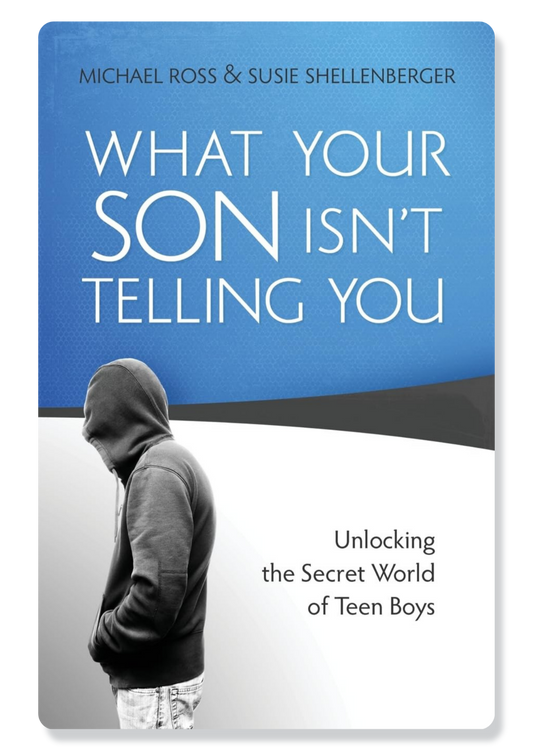What Your Son Isn't Telling You