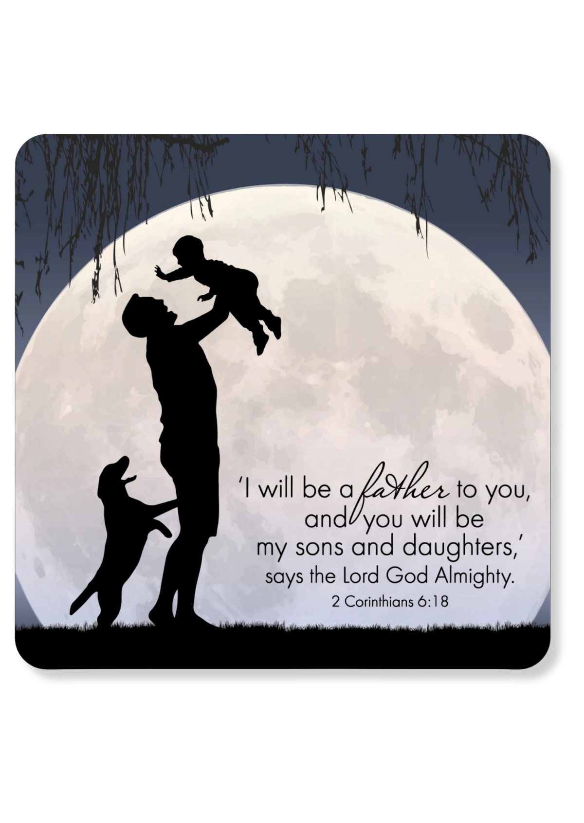 I Will Be a Father To You Christian Coaster