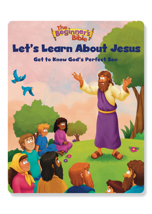 The Beginner's: Bible Let's Learn about Jesus