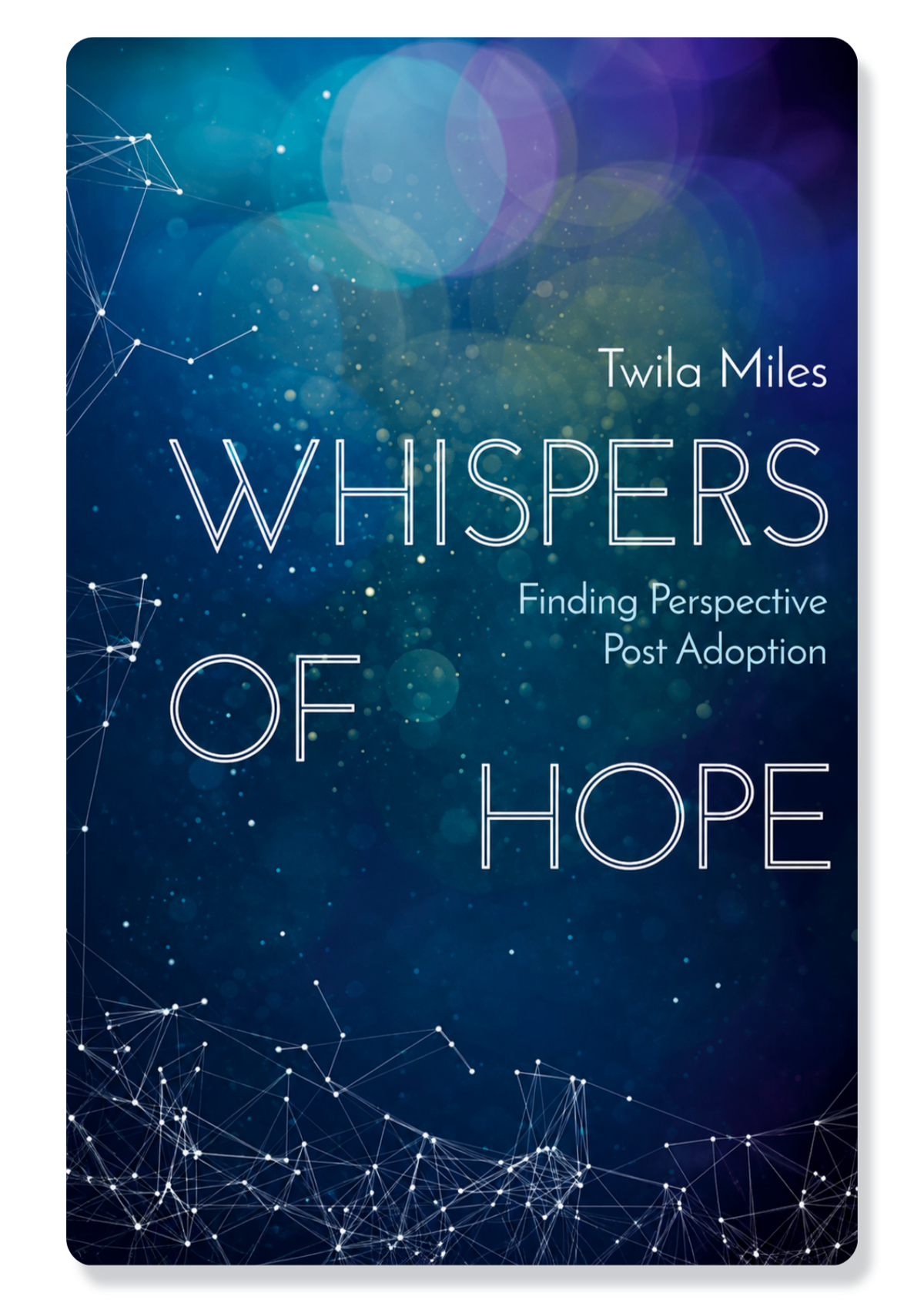Whispers of Hope: Finding Perspective Post Adoption