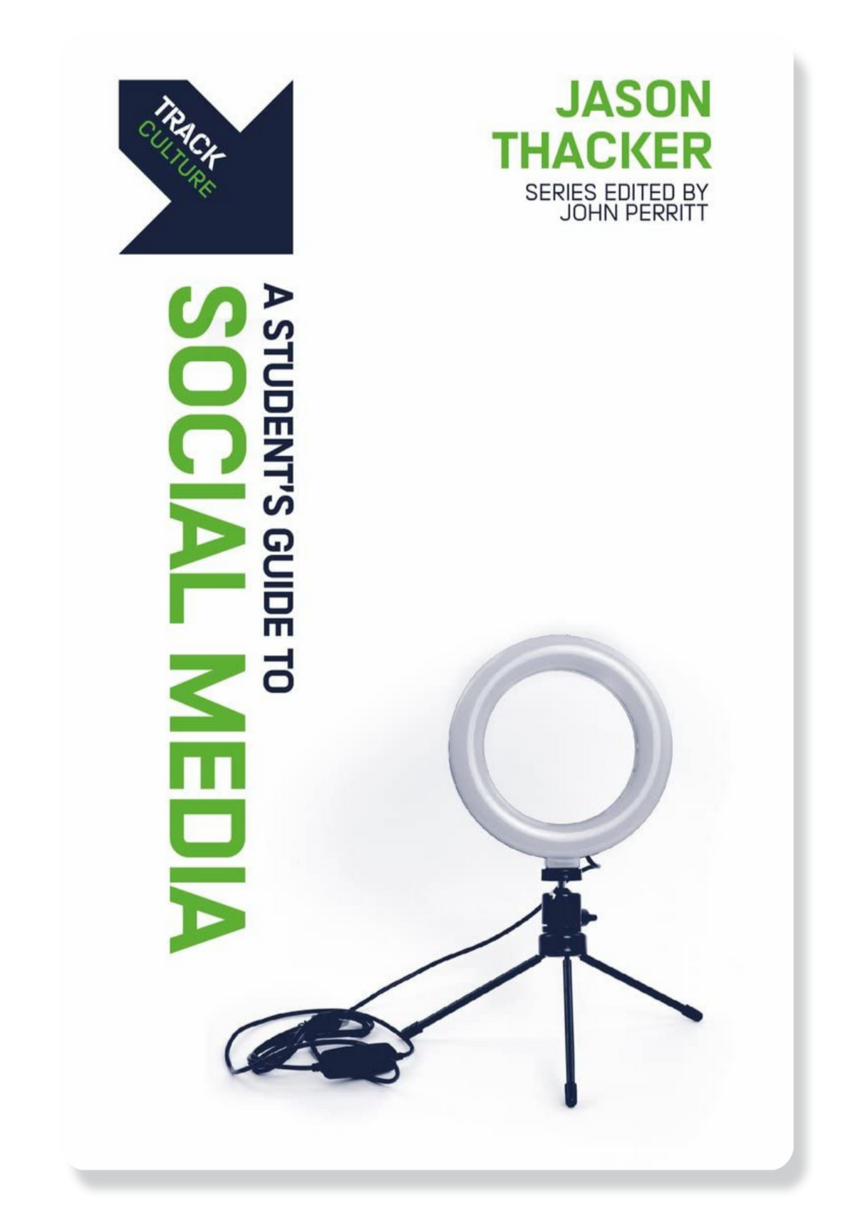 A Student's Guide to Social Media