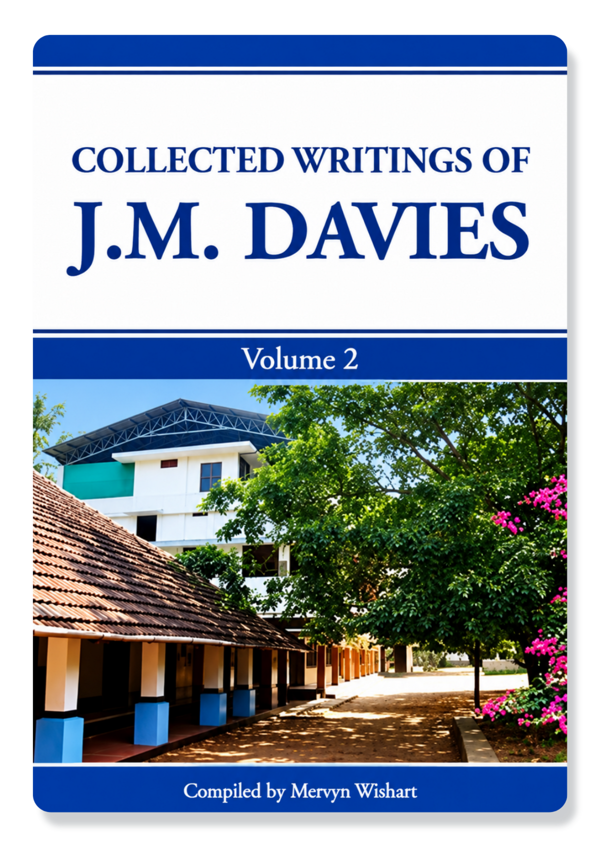 Collected Writings of J.M. Davies: Volume 2