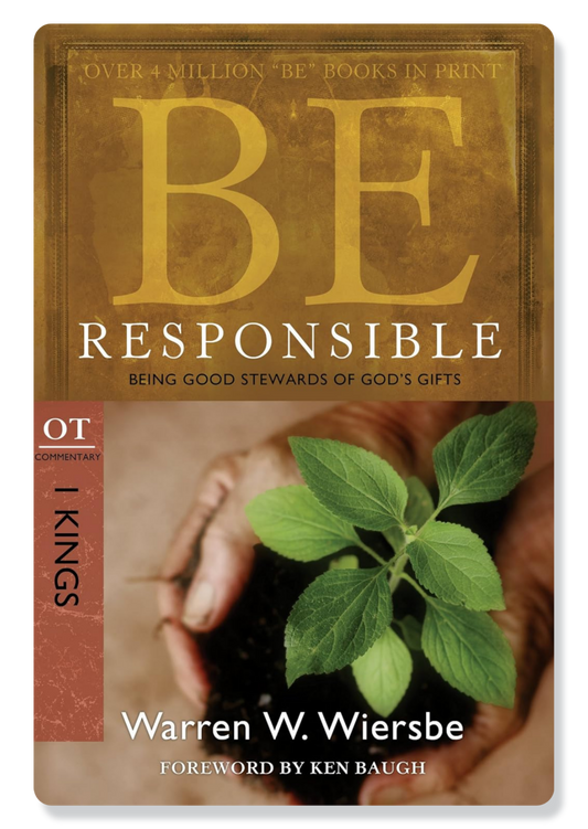 Be Responsible (1 Kings)