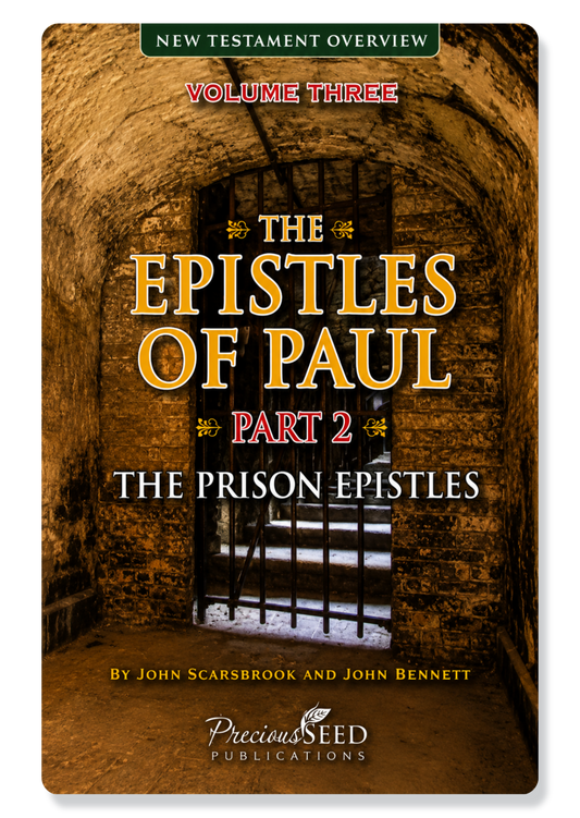 The Epistles of Paul: The Prison Epistles