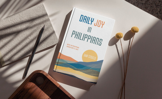Daily Joy in Philippians by Ian Steele