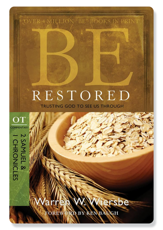 Be Restored (2 Samuel and 1 Chronicles)
