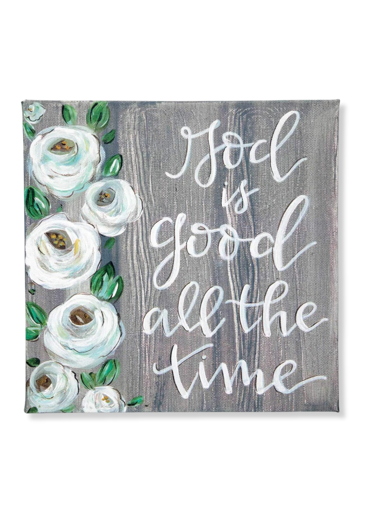 God Is Good All The Time Canvas Sign