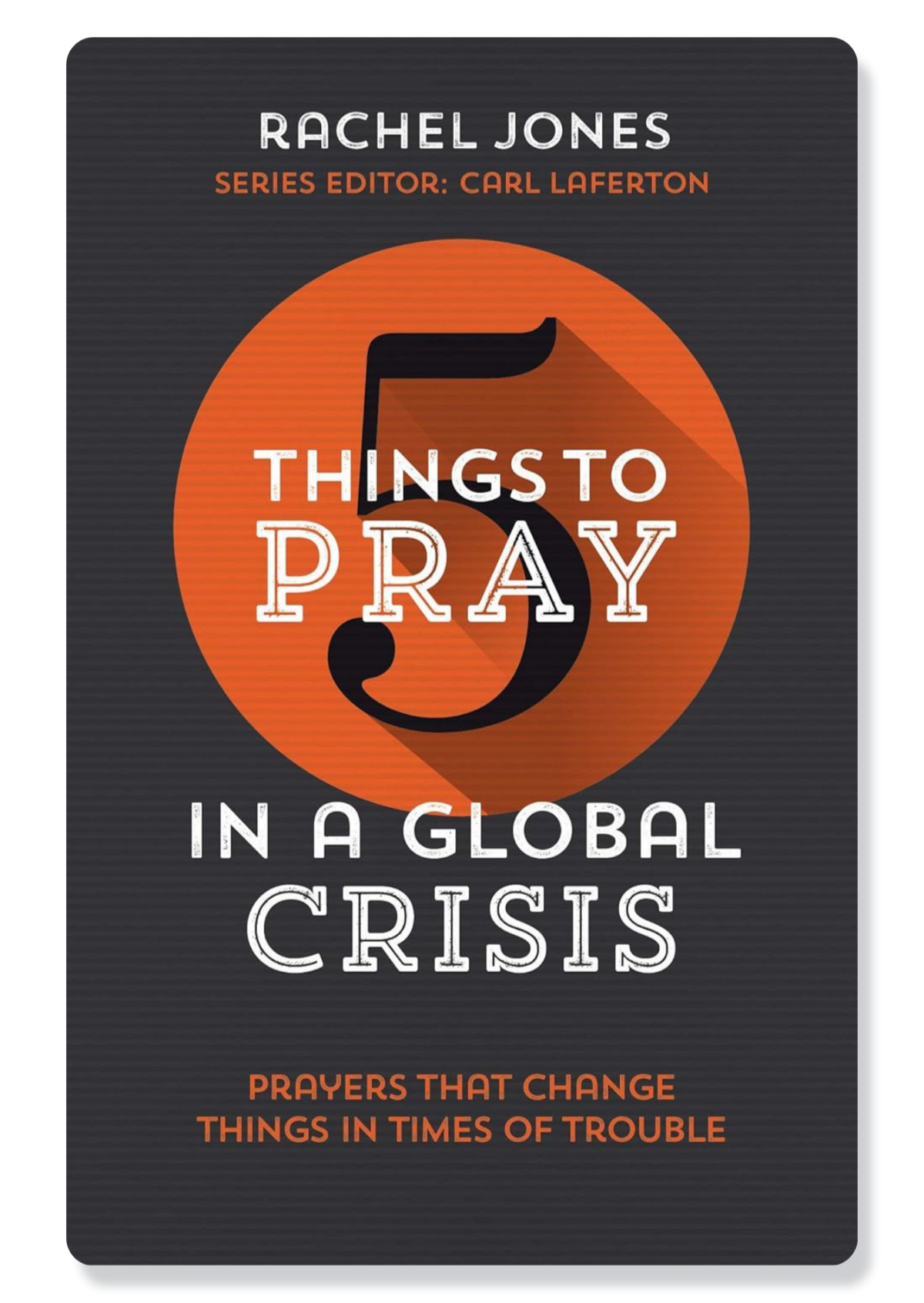 Five Things to Pray in a Global Crisis