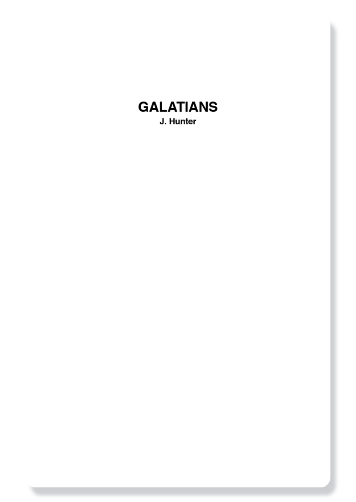 Galatians, Ephesians, Philippians, Colossians & Philemon