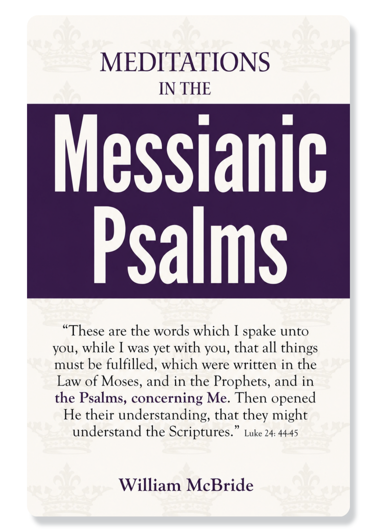 Meditations In The Messianic Psalms