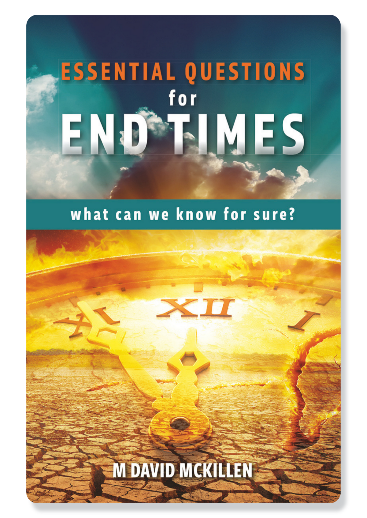 Essential Questions for End Times