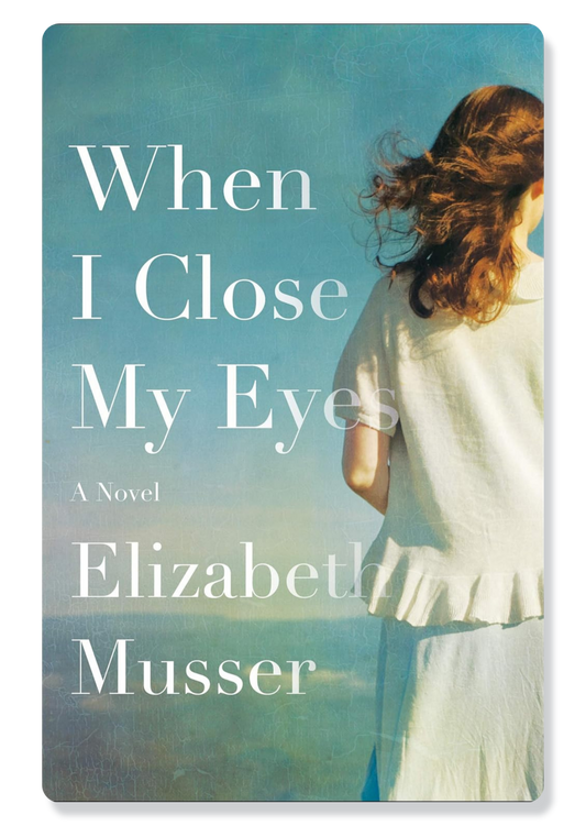 When I Close My Eyes