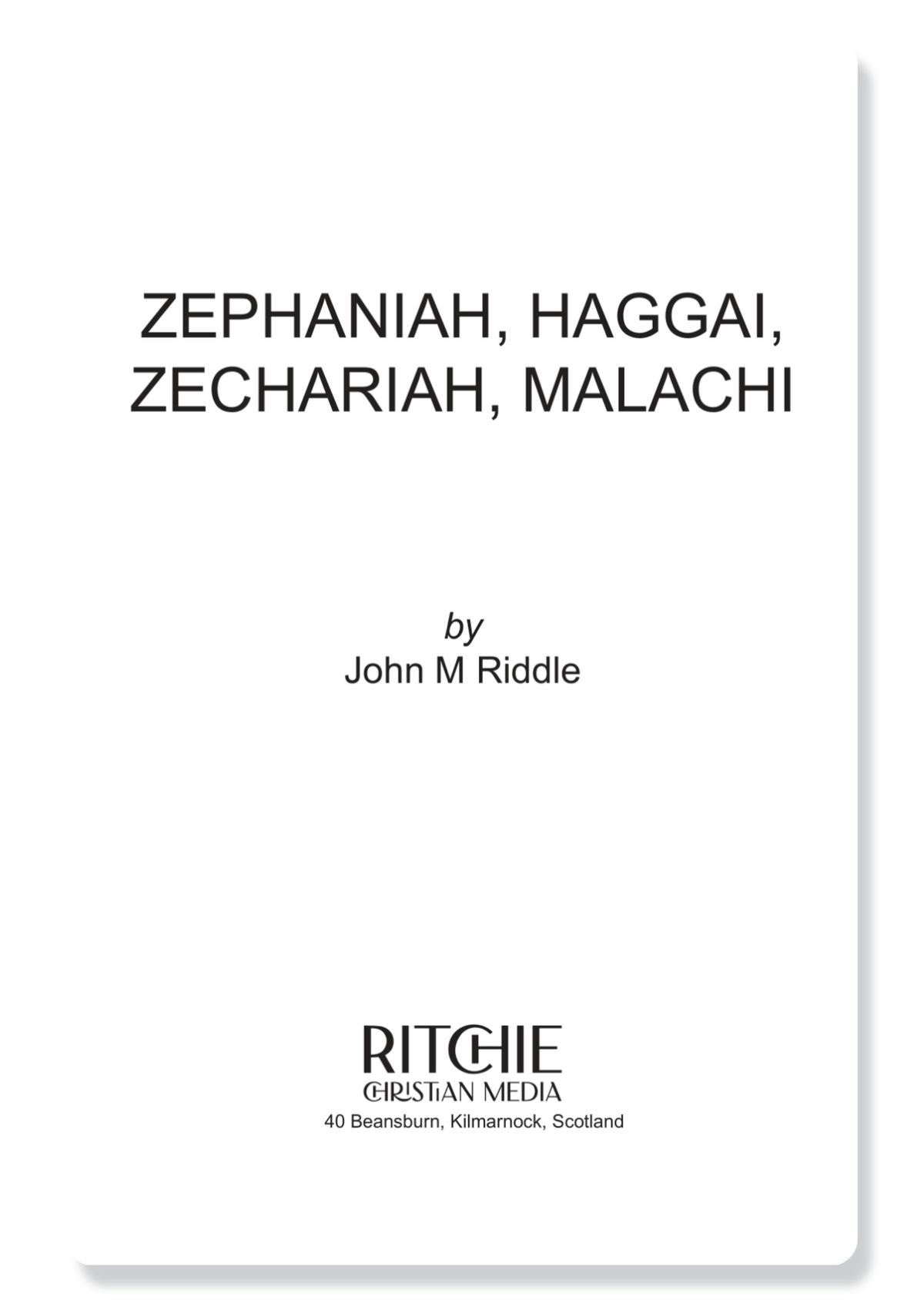 Zephaniah, Haggai, Zechariah & Malachi