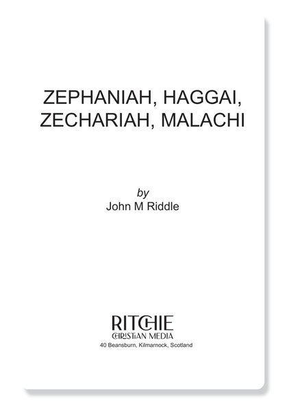 Zephaniah, Haggai, Zechariah & Malachi