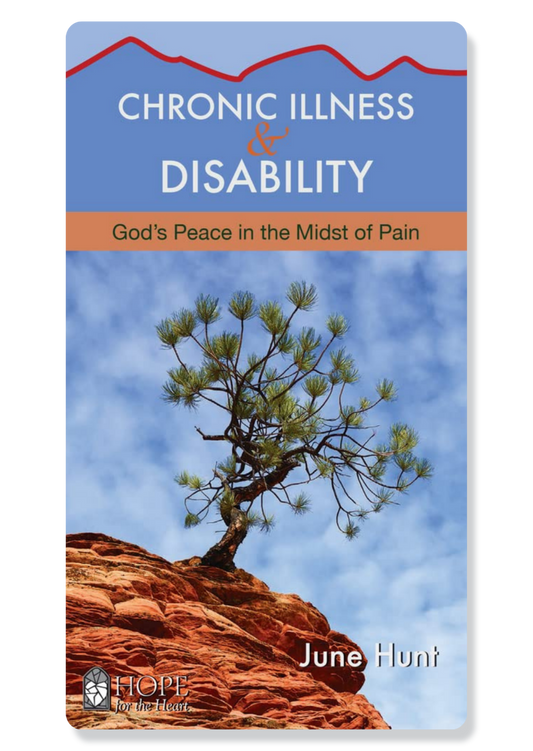 Chronic Illness and Disability: God's Peace in the Midst of Pain