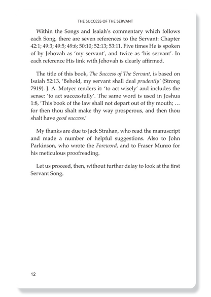 The Success of the Servant
