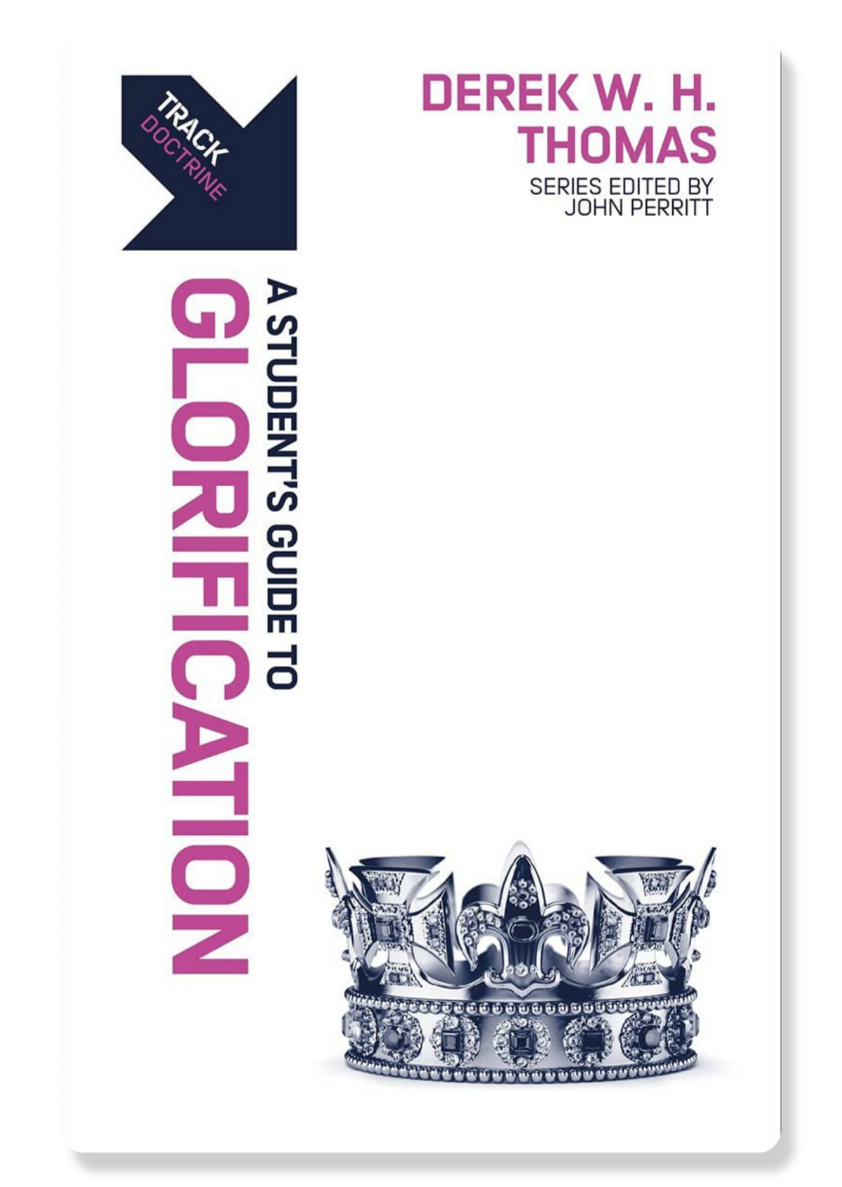 A Student's Guide to Glorification