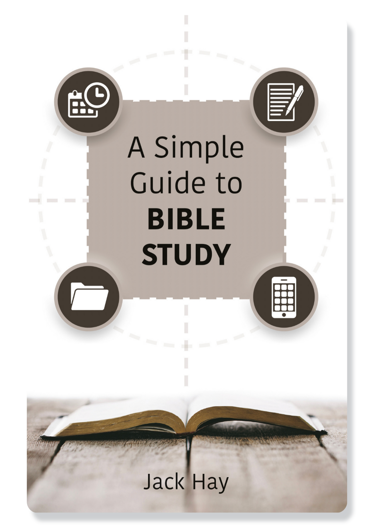 A Simple Guide To Bible Study