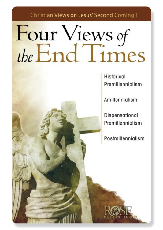 Four Views of the End Times