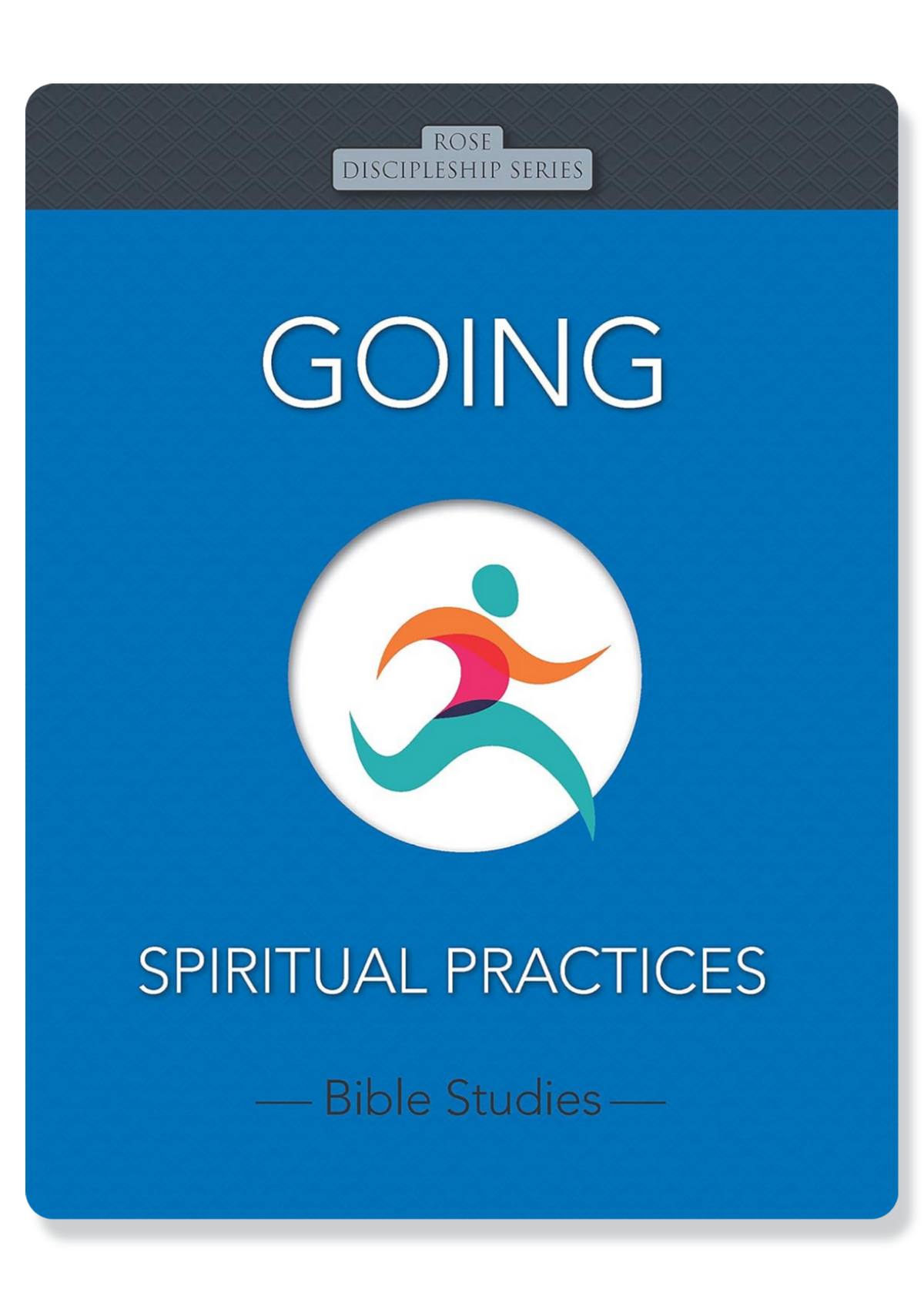 Going: Spiritual Practices