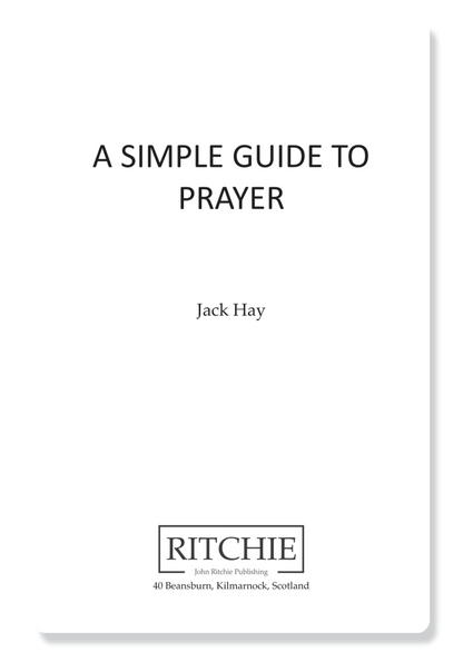 A Simple Guide To Prayer