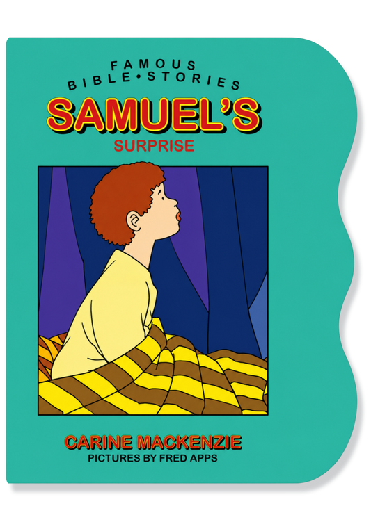 Famous Bible Stories: Samuel's Surprise