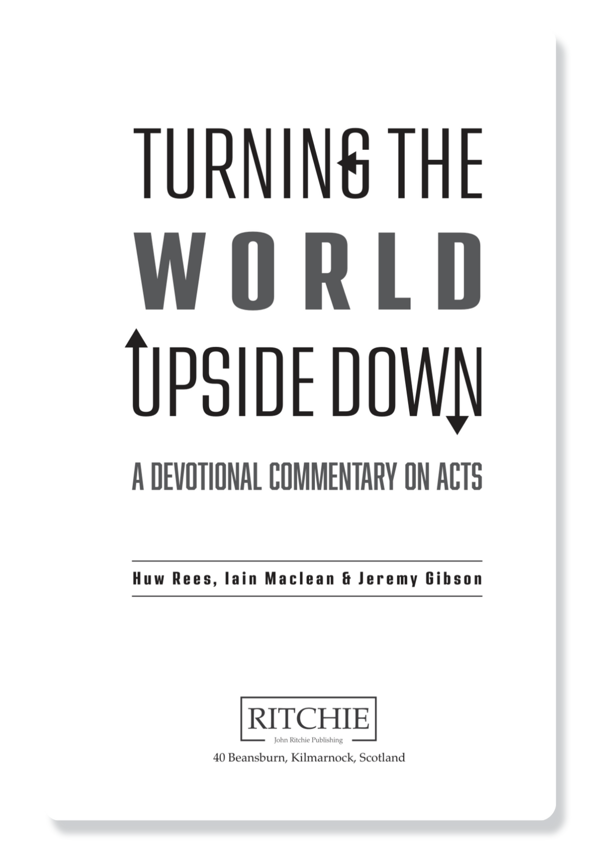 Acts: Turning The World Upside Down