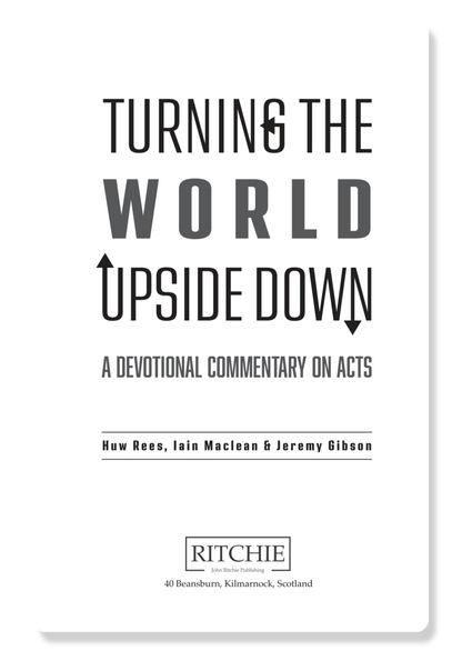 Acts: Turning The World Upside Down